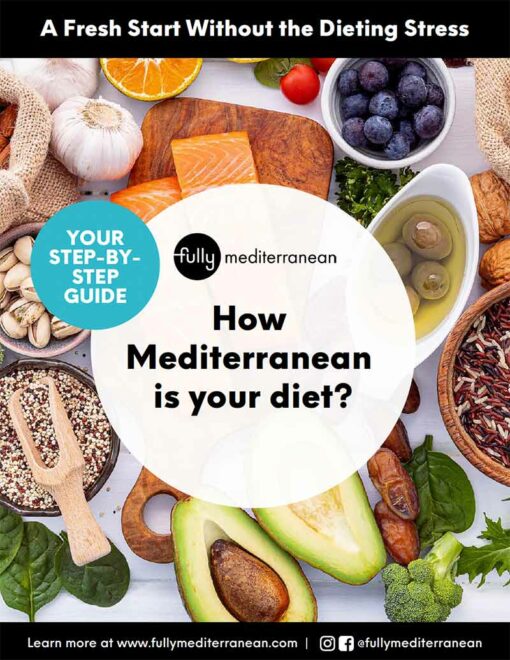 How Mediterranean is Your Diet? A Step-by-Step Guide to Starting the Mediterranean Diet