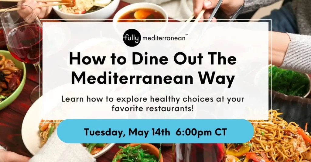 How to dine out the mediterranean way webinar fully mediterranean
